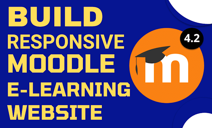 Gig Preview - Build a professional and responsive moodle elearning website