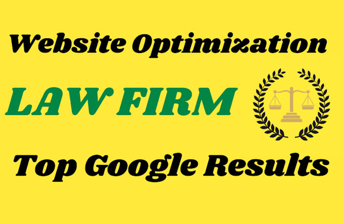 Gig Preview - Optimize your law firm website for top google results