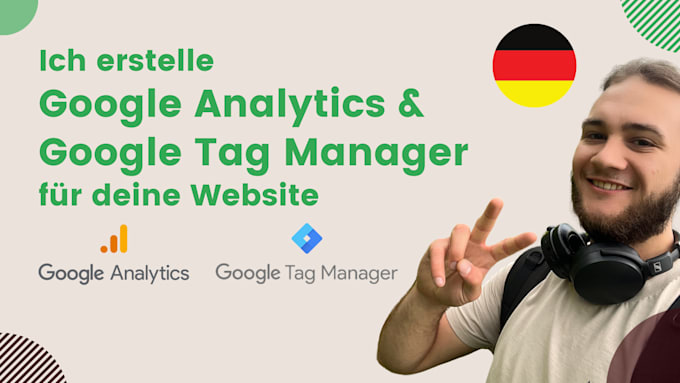 Gig Preview - Ich richte google analytics 4 und den tag manager für deine website ein