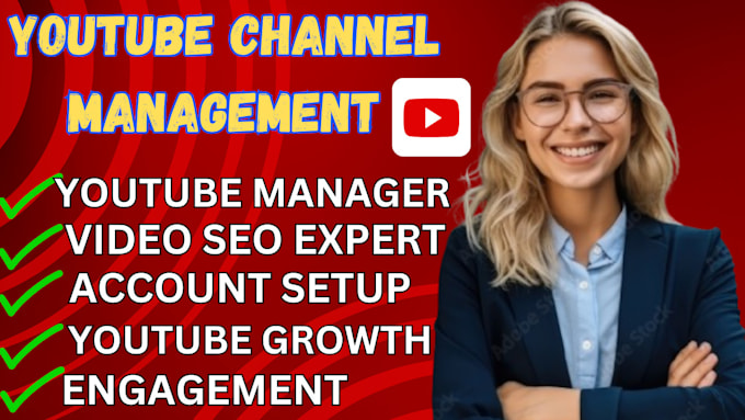 Gig Preview - Be your youtube manager and do channel SEO optimization expert