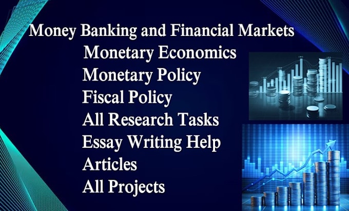 Gig Preview - Help monetary economics, monetary policy, fiscal policy, and financial institute