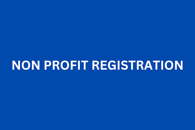 Gig Preview - Do non profit registration, form 1023ez,990 bylaws, reinstate 501c3 tax exempt