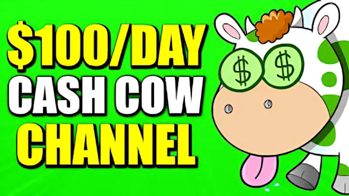 Gig Preview - Create automated cash cow videos, cash cow youtube, cash cow channel