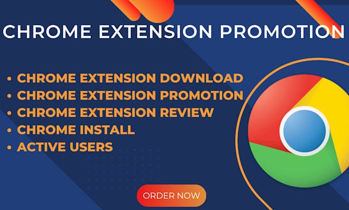 Gig Preview - Do chrome extension promotion for chrome download, chrome review, chrome install