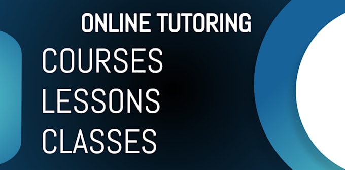 Gig Preview - Tutor in online lessons, courses and classes