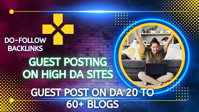 Gig Preview - Guest posting by experts  backlink building of high quality