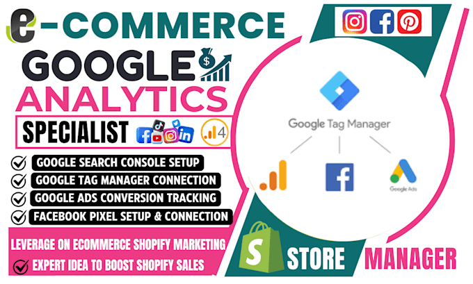 Gig Preview - Set up google analytics, tag manager, ga4, facebook pixel to boost shopify sales