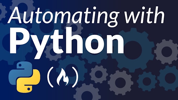 Gig Preview - Automate your task in python with user friendly interface