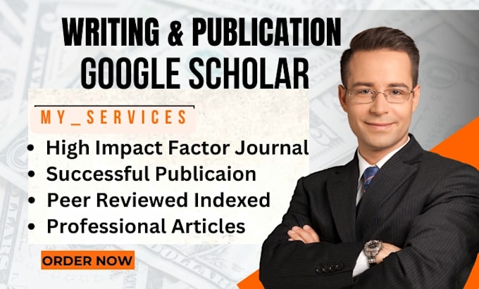 Bestseller - write and publish article in google scholar peer reviewed high index journal