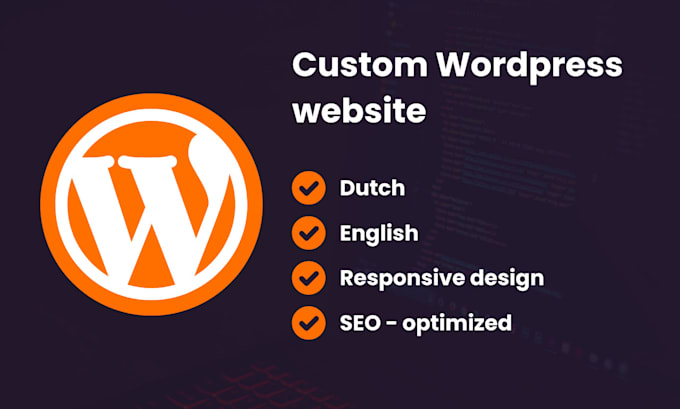 Gig Preview - Build custom wordpress websites for your business dutch english and more