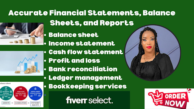 Gig Preview - Prepare accurate financial statements balance sheets and reports