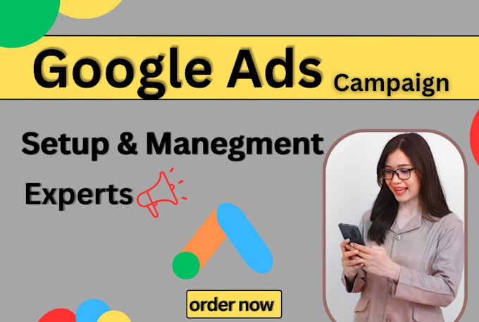 Gig Preview - Set up an audit,manage your google ads adwords PPC campaigns