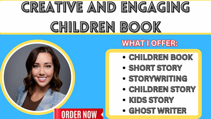 Gig Preview - Be your children book ghostwriter, kids story, story book, ebook ghostwriter