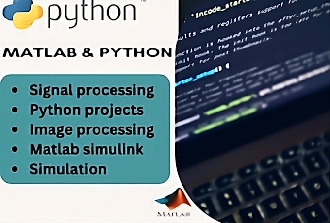 Gig Preview - Do python programming , signal processing and matlab projects