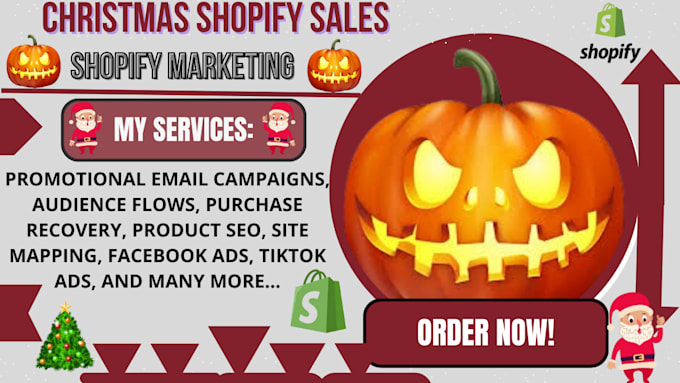 Gig Preview - Boost christmas shopify sales, halloween shopify marketing