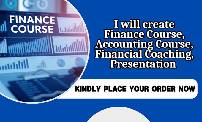 Gig Preview - Create finance course, accounting course, financial coaching, presentation