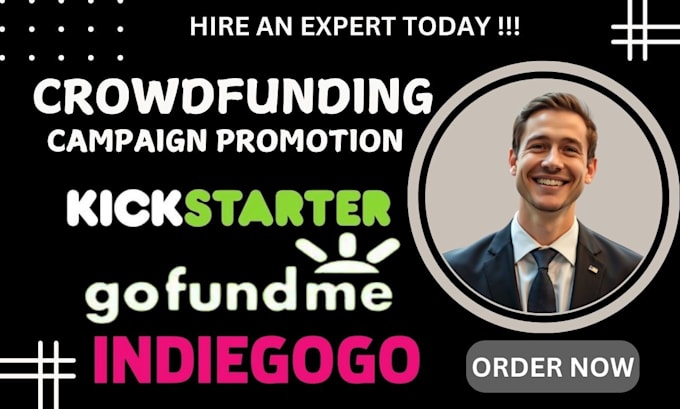 Gig Preview - Do crowdfunding campaign promotion for your kickstarter indiegogo and gofundme