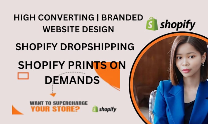 Gig Preview - Create a shopify dropshipping, print on demand and shopify ecommerce website