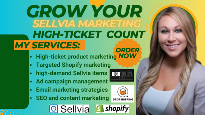 Gig Preview - Do high ticket sellvia marketing shopify marketing sellvia drop shipping