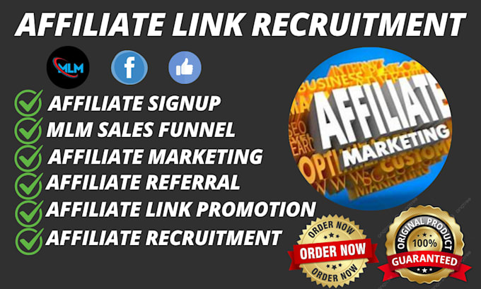 Gig Preview - Do organic MLM affiliate recruitment and link promotion