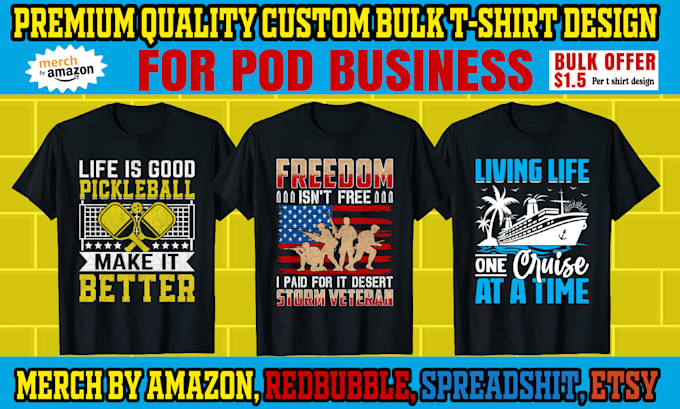 Gig Preview - Create custom t shirt design and graphic bulk t shirt design