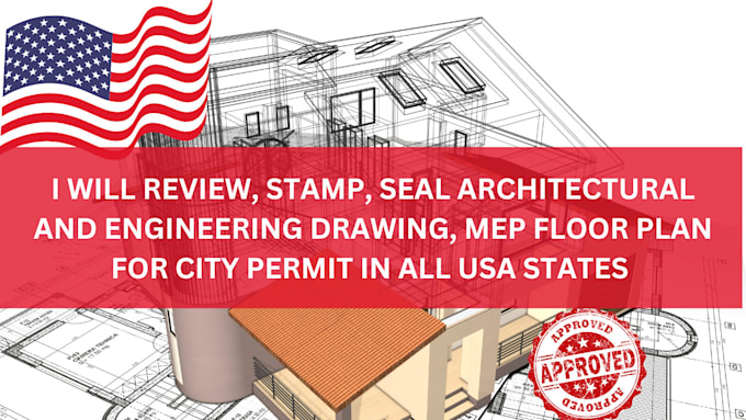 Gig Preview - Review, stamp, and seal architectural drawings, pe stamps, and city permit plans