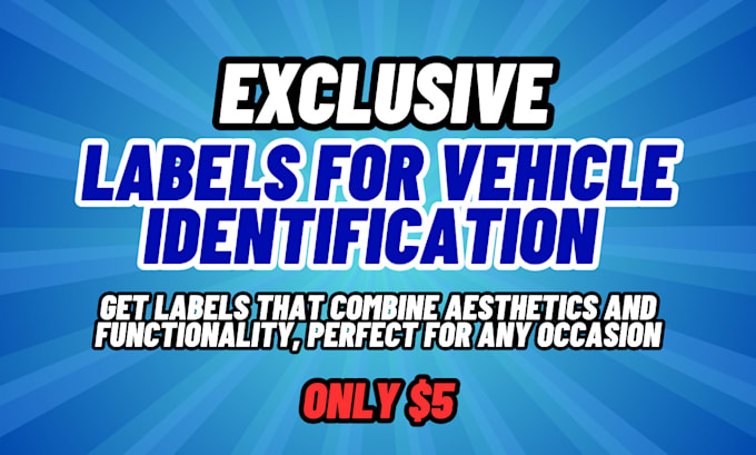 Gig Preview - Design exclusive labels for vehicle identification