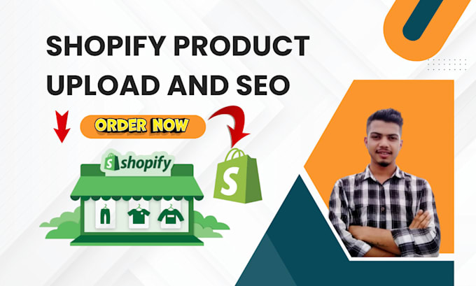 Gig Preview - Do shopify product 20 upload and SEO