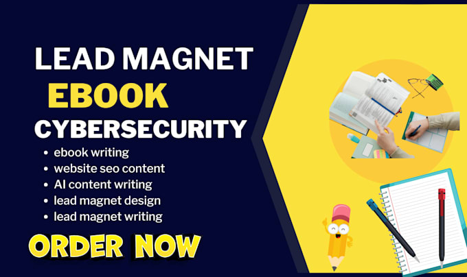 Gig Preview - Write and design lead magnet cybersecurity ebook ai content writing website SEO