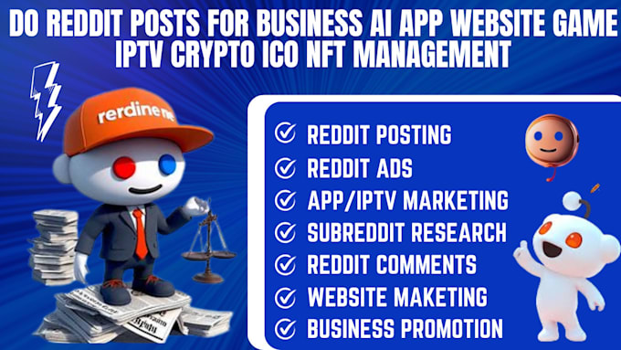 Bestseller - do reddit post for business ai app website game iptv crypto, ico, nft management