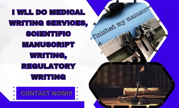 Gig Preview - Do medical writing services, scientific manuscript writing, regulatory writing