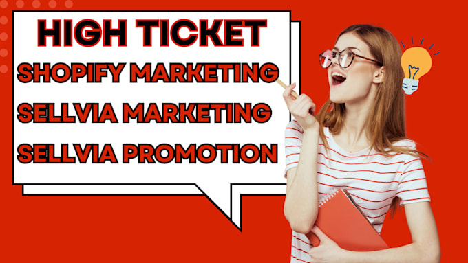 Gig Preview - Do high ticket selvia marketing, tiktok shop, shopify marketing selvia promotion