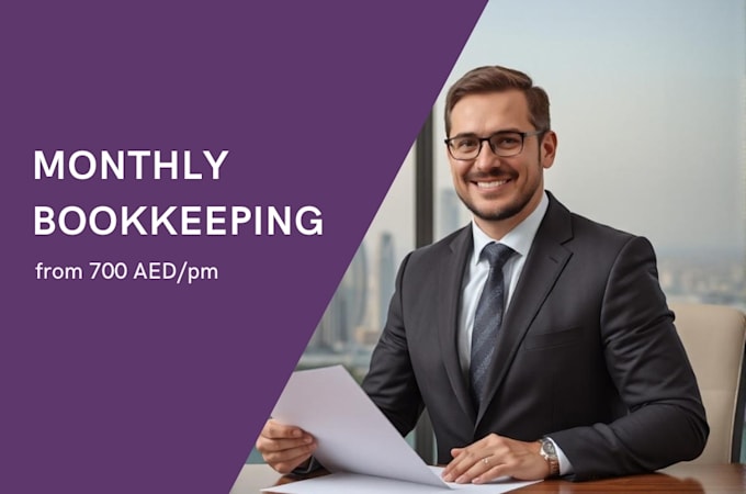 Gig Preview - Handle your monthly bookkeeping and uae vat filing