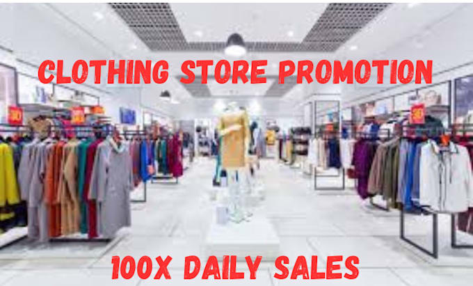 Gig Preview - Sharp increase your clothing investors,fashion  store,shopify promotion 10x sale