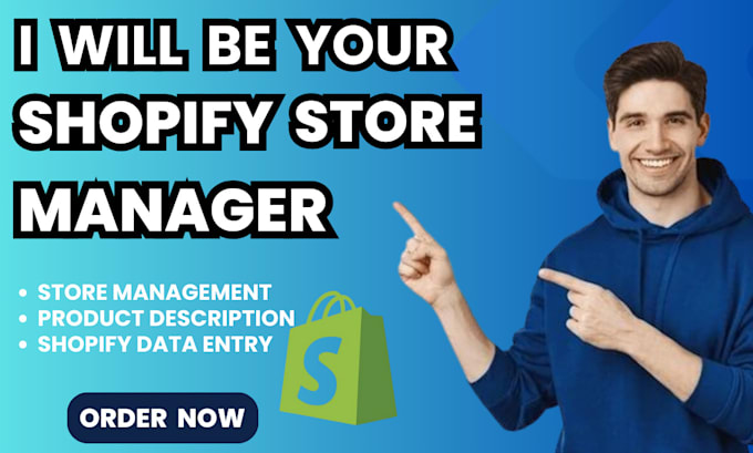 Gig Preview - Be your professional shopify store manager for ecommerce success