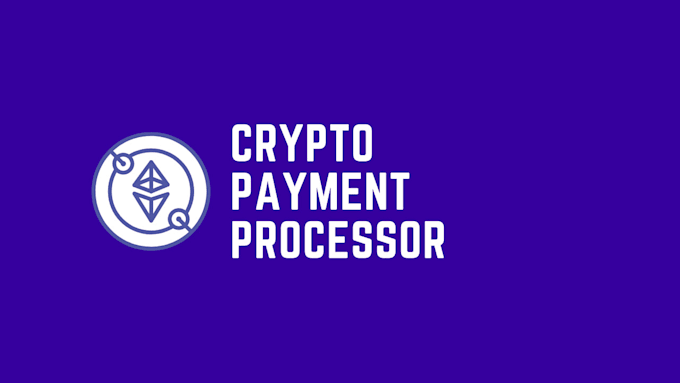 Gig Preview - Build crypto payment processor 2d 3d payment gateway high risk payment into webs