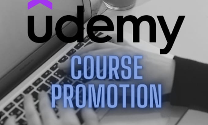 Gig Preview - Do udemy course, udemy course promotion, udemy course marketing