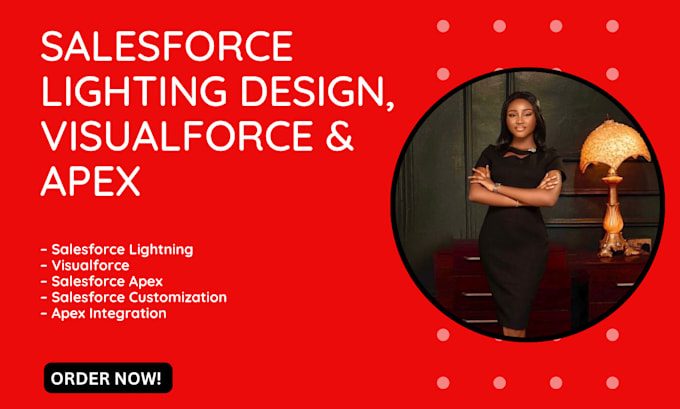 Gig Preview - Create a custom salesforce lighting design, visualforce and apex solutions