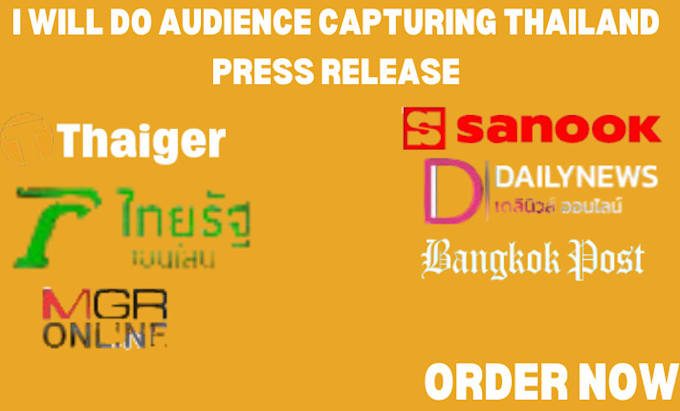 Gig Preview - Do thailand press release writing and distribution to their media outlets