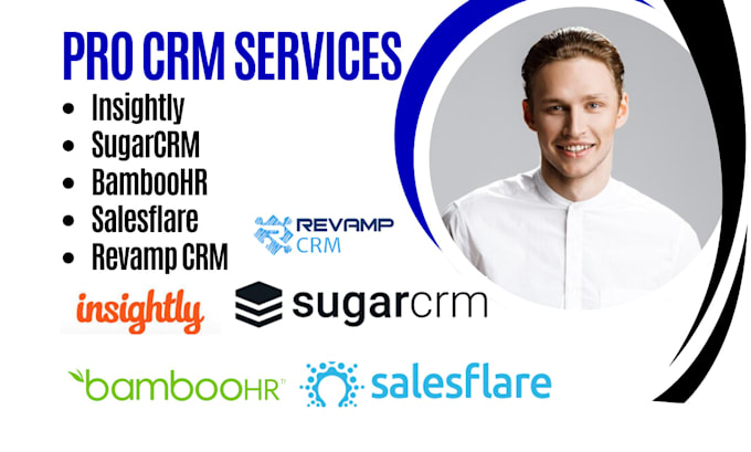 Gig Preview - Setup sugar sugarcrm salesflare bamboohr insightly revamp crm automations