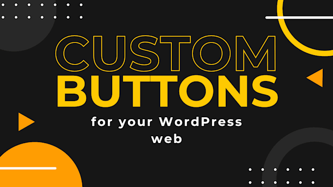 Gig Preview - Design custom HTML and CSS buttons for wordpress