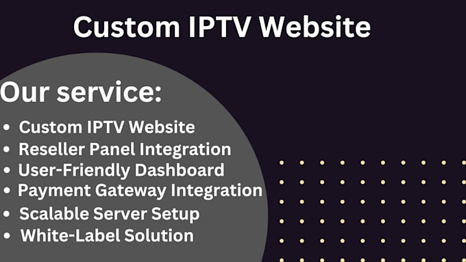 Gig Preview - Design professional iptv website,for iptv livestream, vod, reseller,iptv service