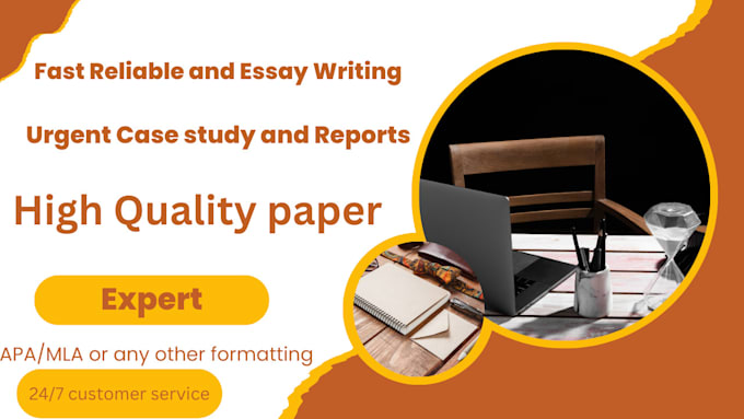 Gig Preview - Do urgent essay writing, case study, report, papers, and powerpoint