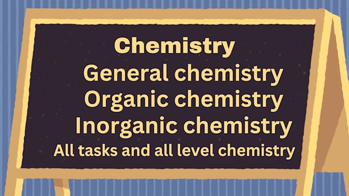 Bestseller - provide expert chemistry tutoring help