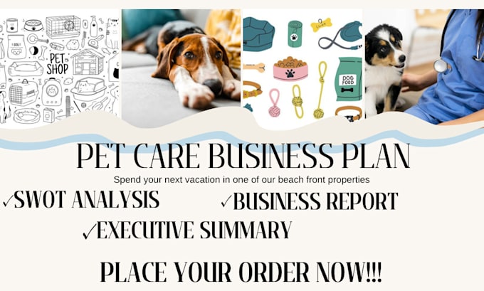 Gig Preview - Create pet care service business plan for USA UK canada asia business plan