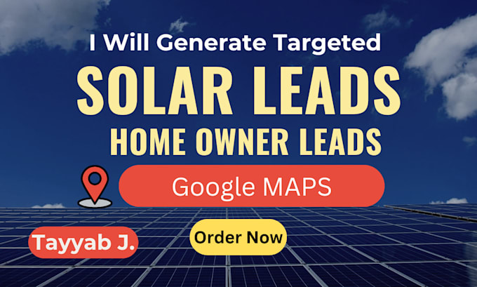 Gig Preview - Generate solar leads, home owner leads using google maps for solar marketing