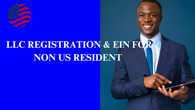 Gig Preview - Do llc registration in the USA with ein for non residents in 48hours