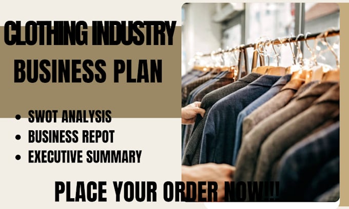 Gig Preview - Create clothing industry business plan for USA UK canada asia business plan