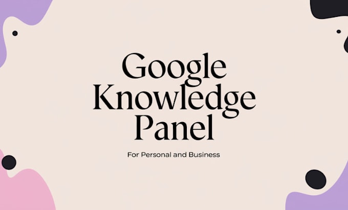 Gig Preview - Create a google knowledge panel for credibility