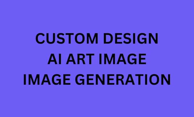 Gig Preview - Create image generation ai art custom design